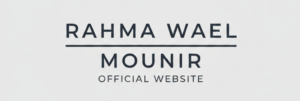 rahma wael  mounir official website  